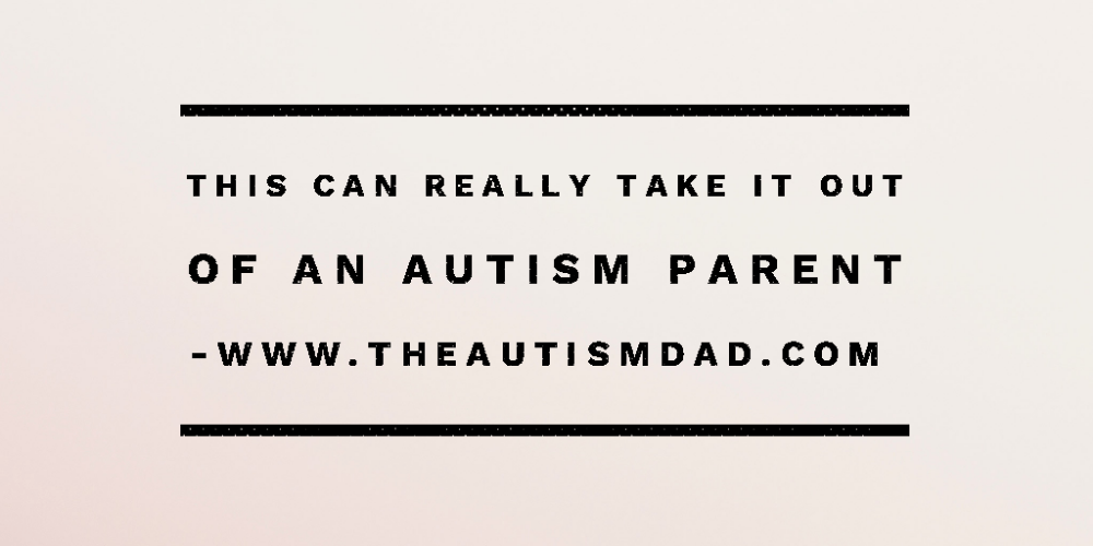 This can really take it out of an #Autism parent