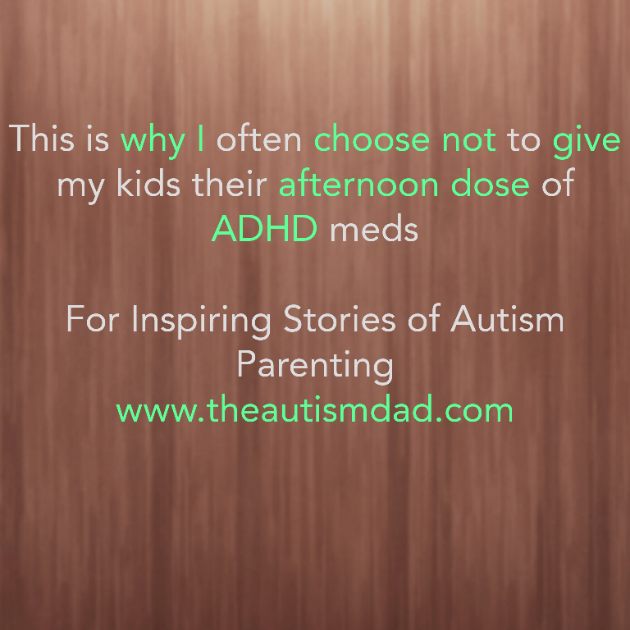 This is why I often choose not to give my kids their afternoon dose of #ADHD meds