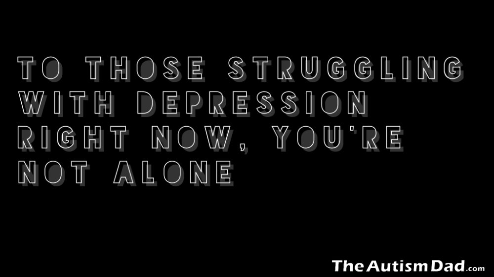 To those struggling with #depression right now, you're not alone