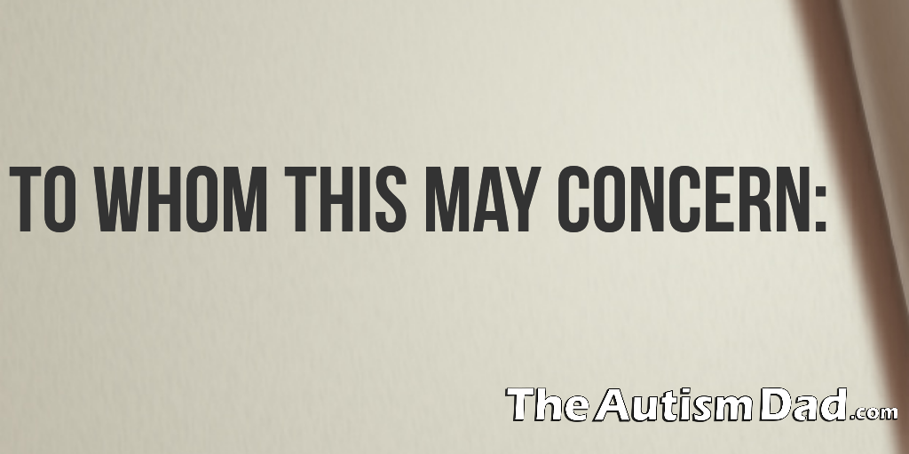 To Whom This May Concern