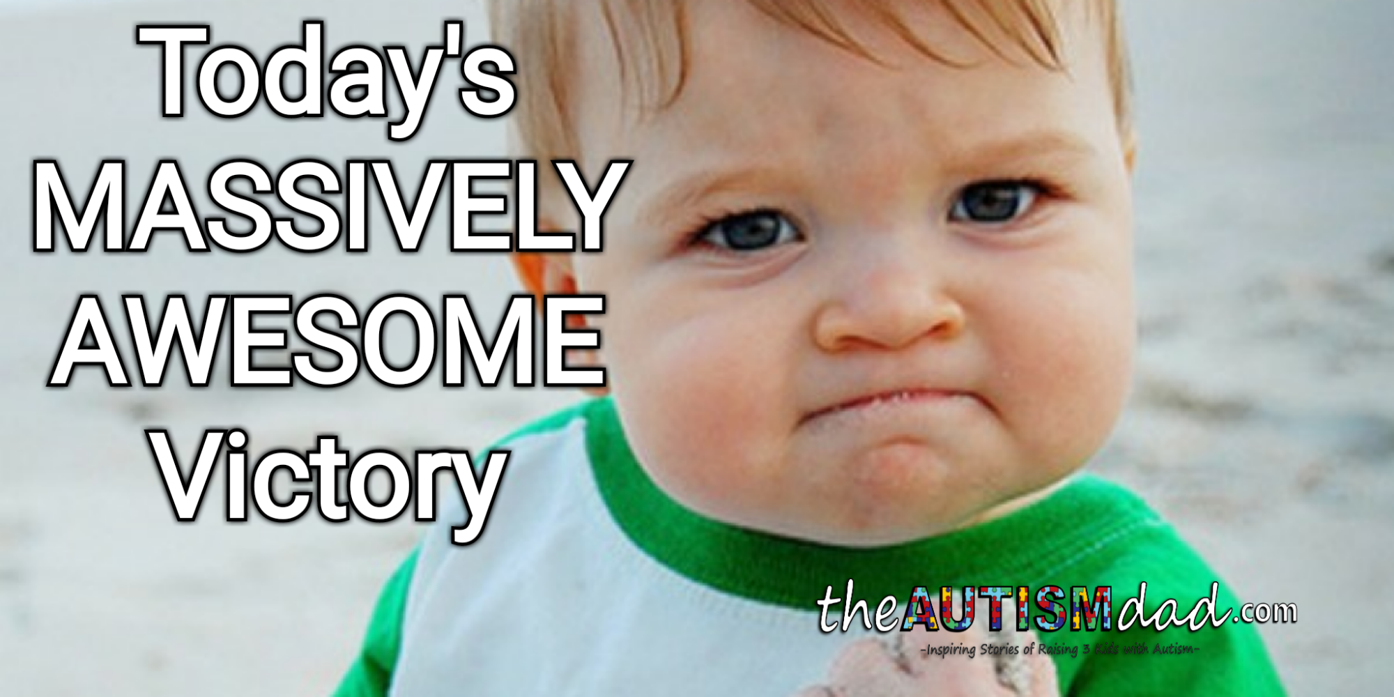 Today's MASSIVELY AWESOME Victory