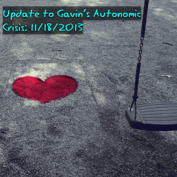 Update to Gavin's Autonomic Crisis: 11/18/2013
