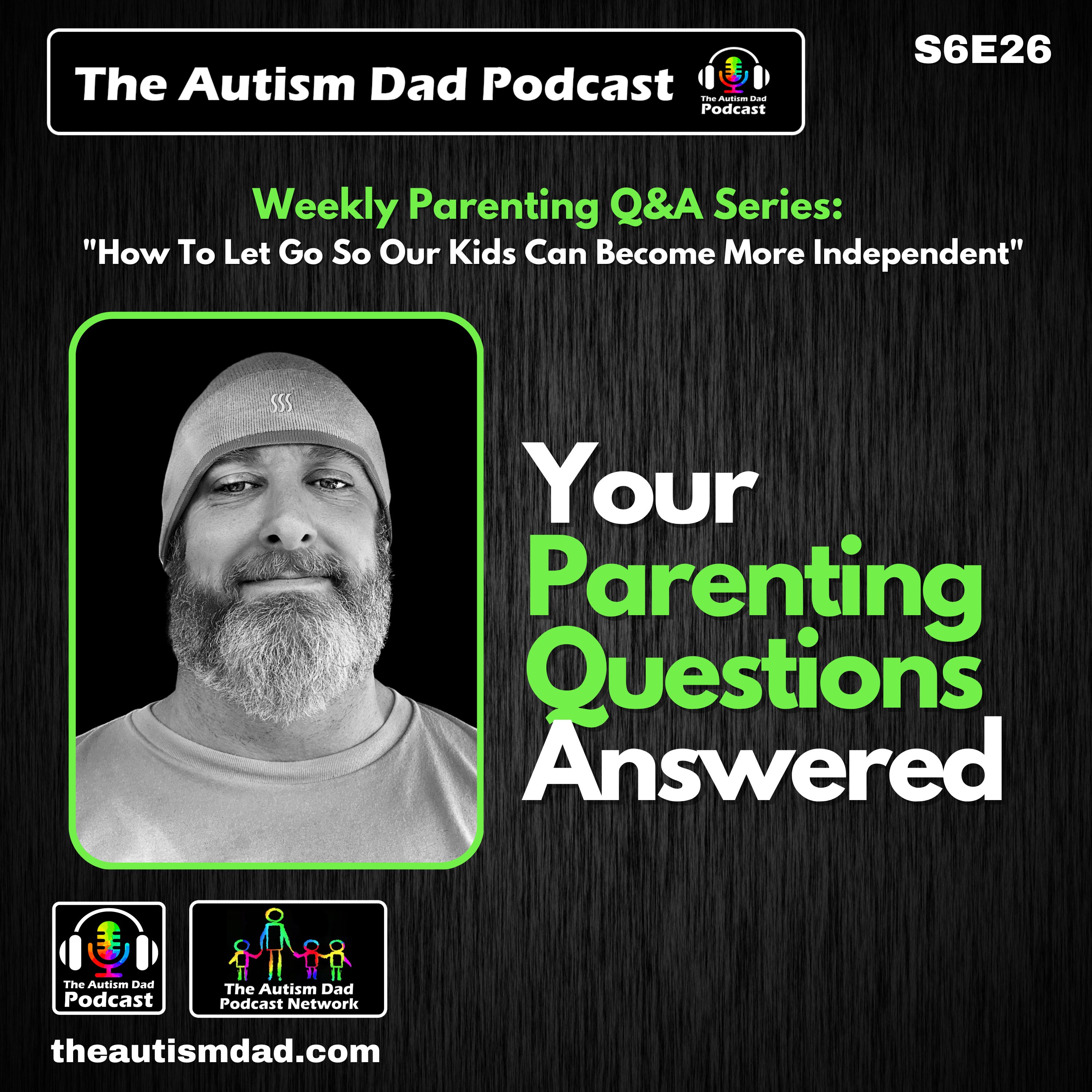 Weekly Parenting Q&A: How to let go so our kids can become more independent (S6E26)