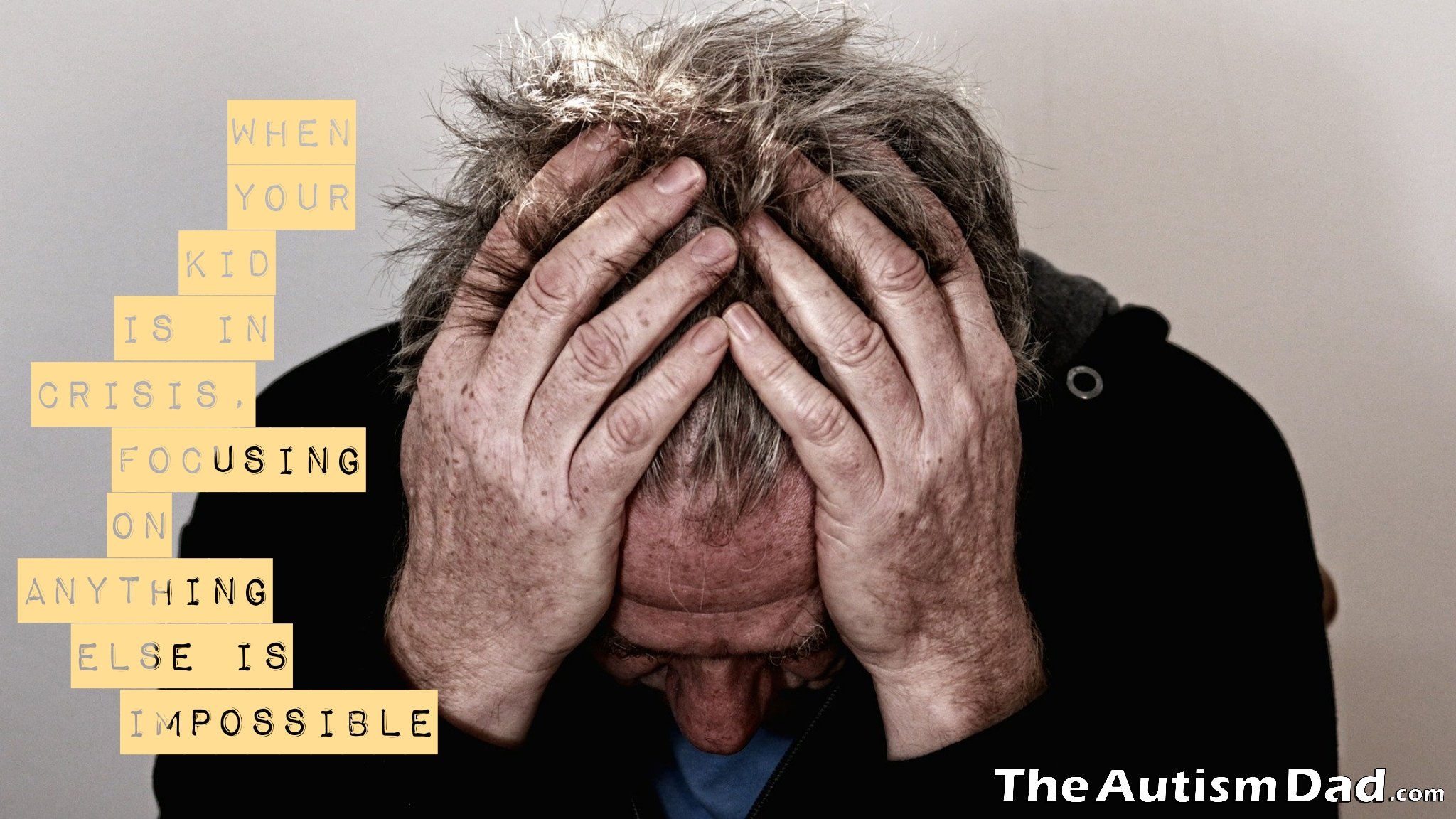 When your kid is in crisis, focusing on anything else is impossible