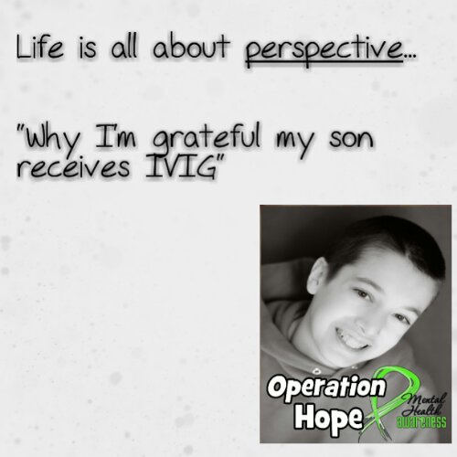 Why I'm grateful my son receives IVIG
