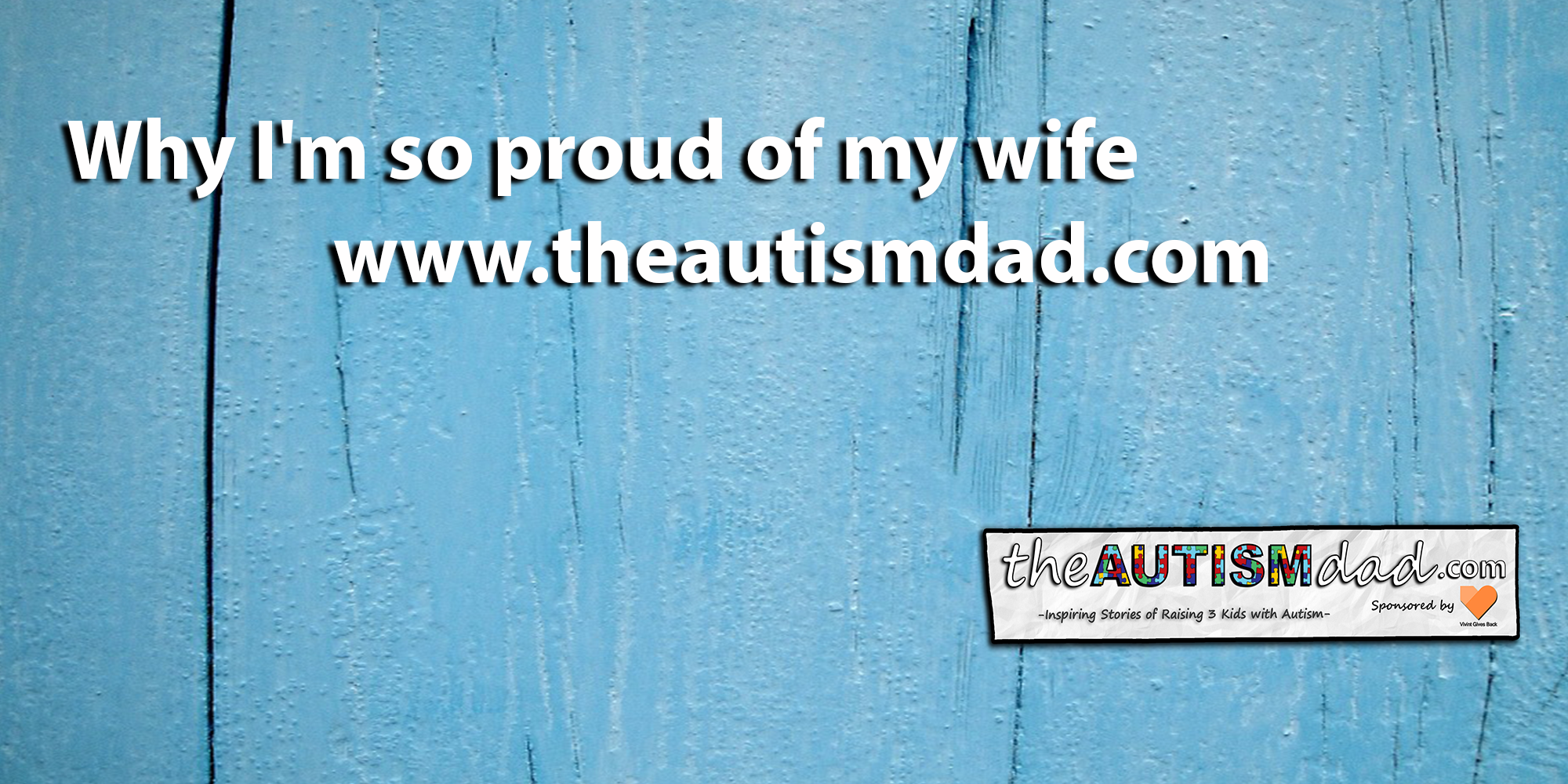 Why I'm so proud of my wife