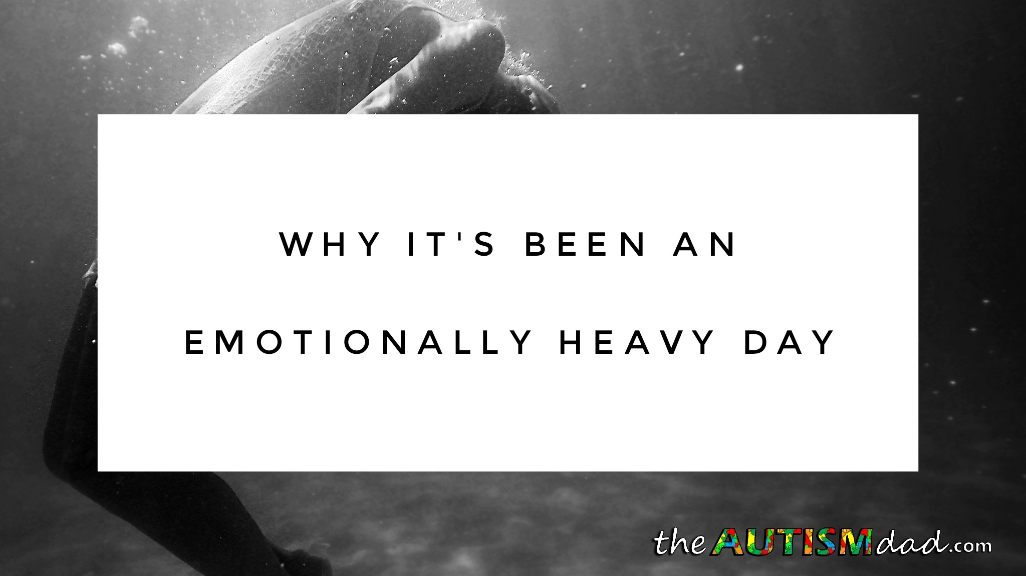 Why it's been an emotionally heavy day