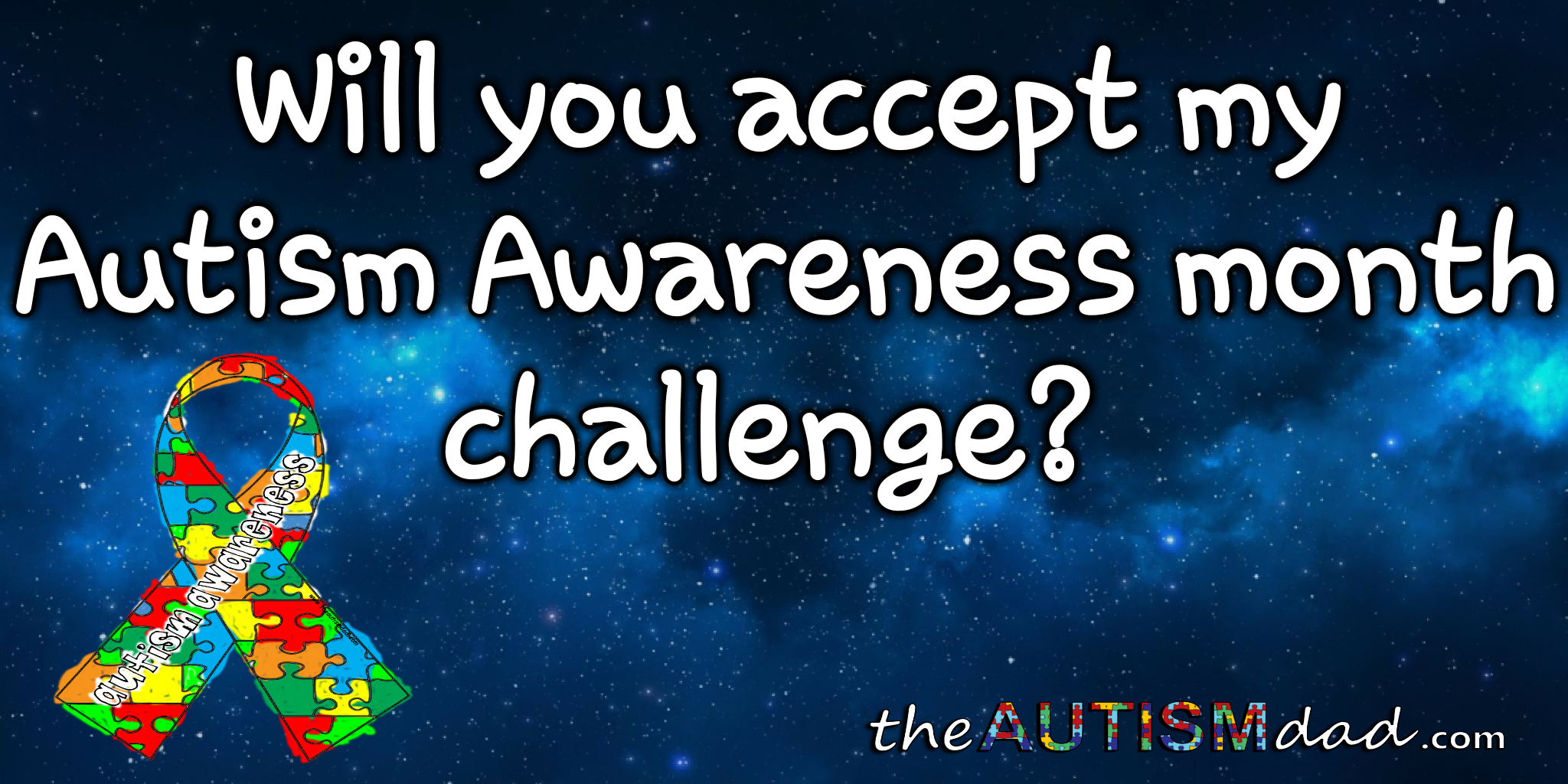Will you accept my #Autism Awareness month challenge?