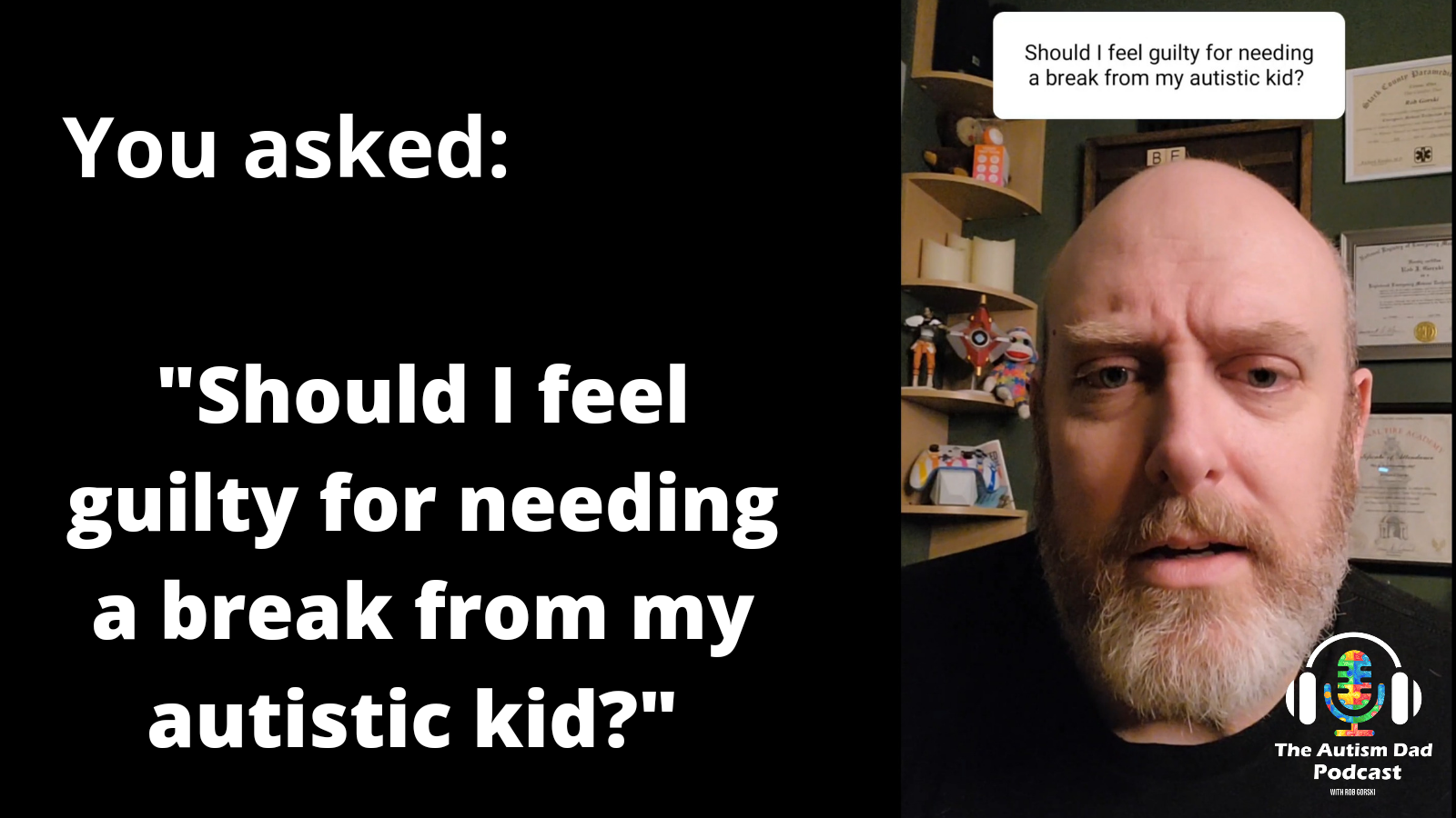 You asked: "Should I feel guilty for needing a break from my #autistic kid?"