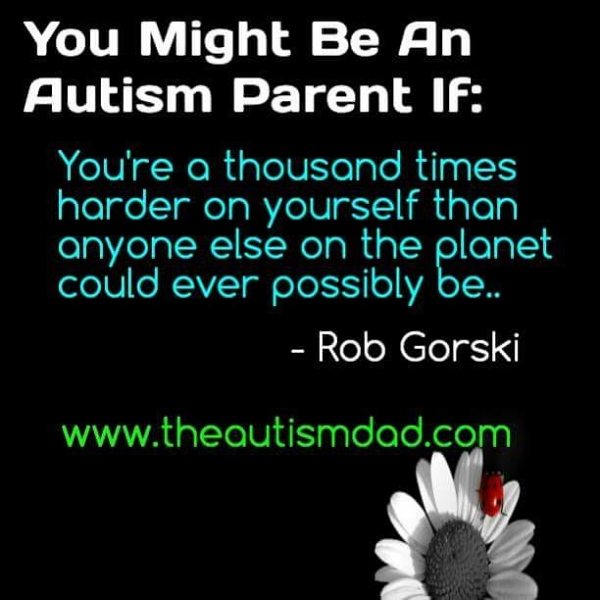 You Might Be an #Autism Parent If.....